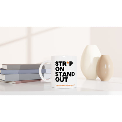 White 11oz Ceramic Mug / Strap on, Stand out