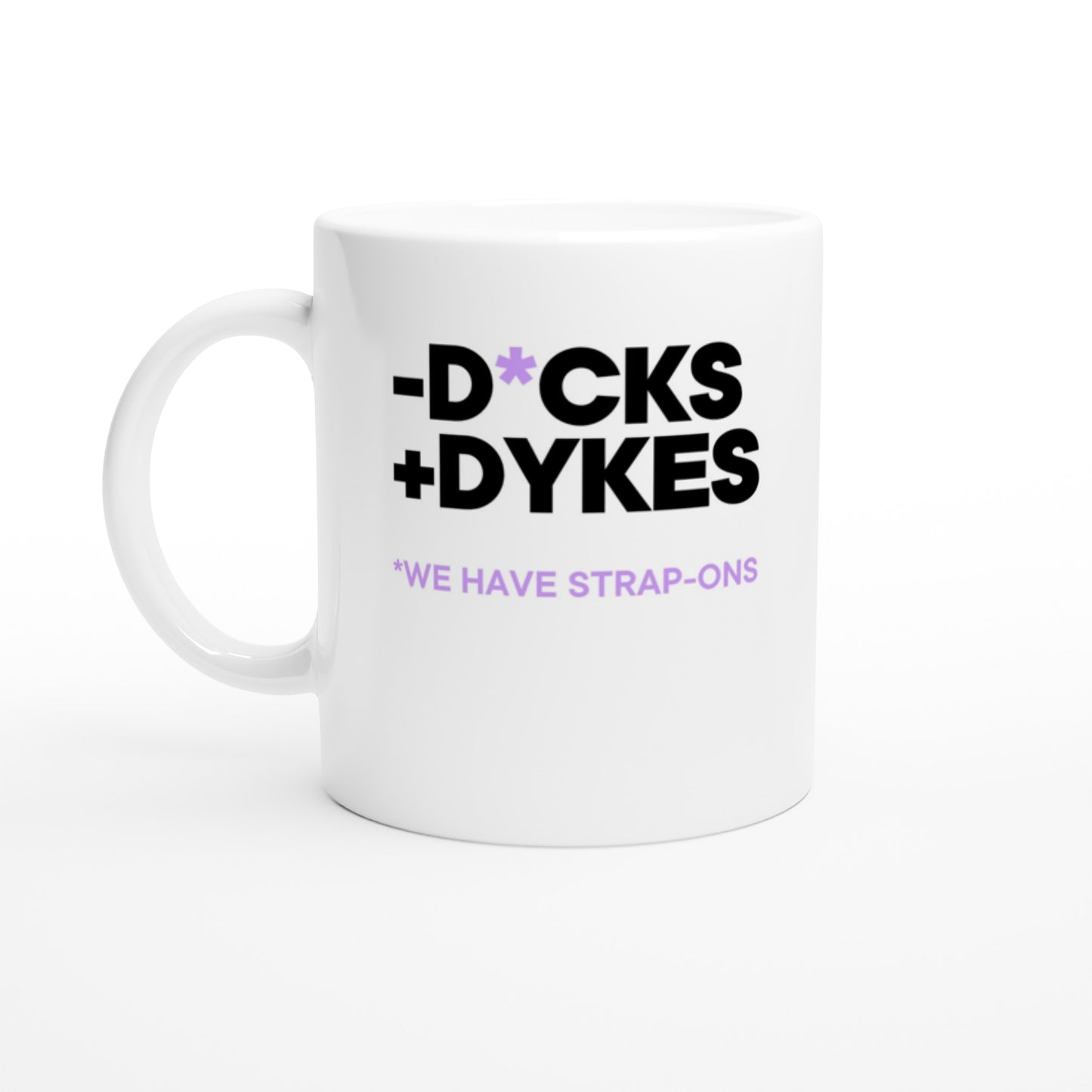 Tazza in ceramica bianca  / - D*cks + Dykes -