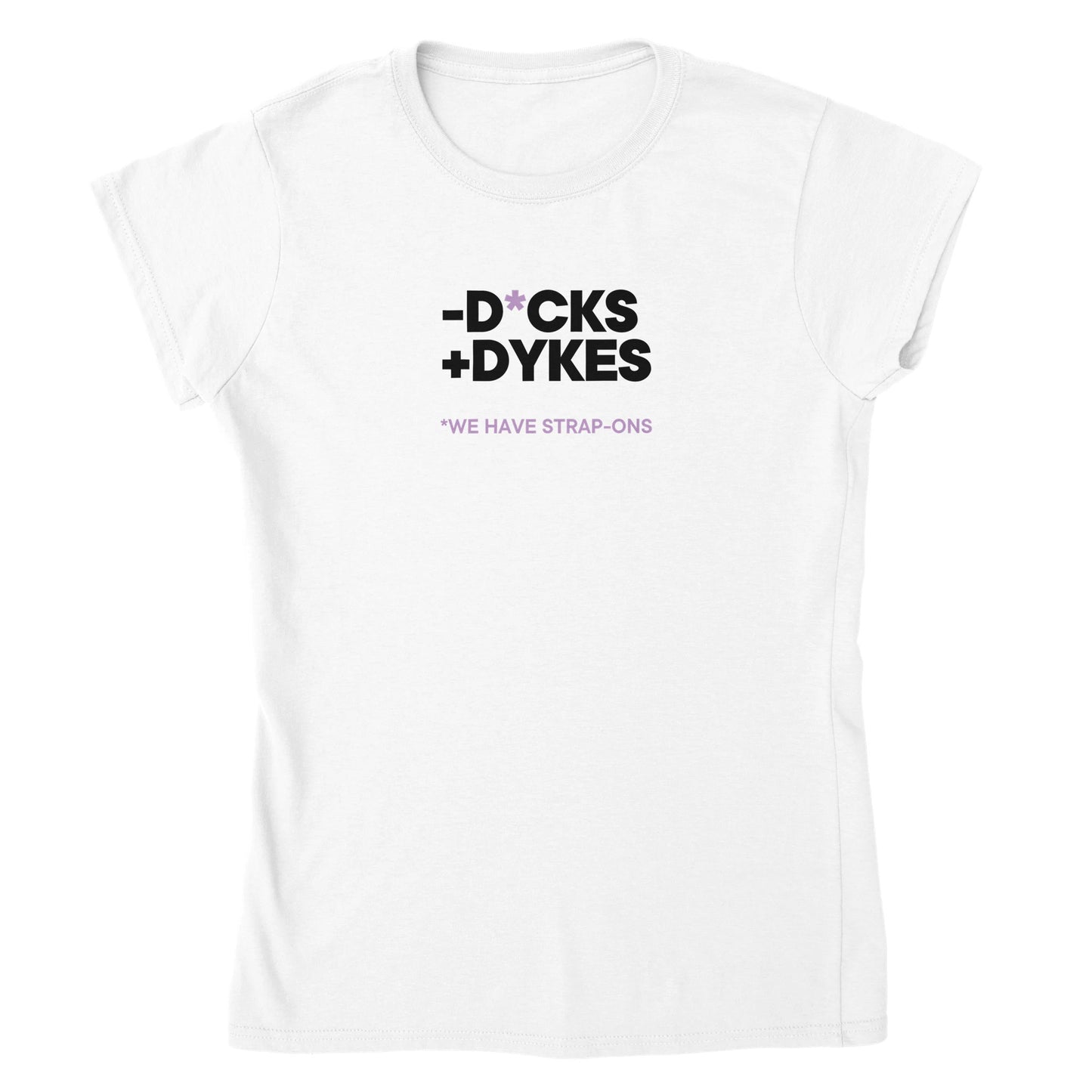 - D*cks + Dykes - Classic Womens Crewneck T-shirt