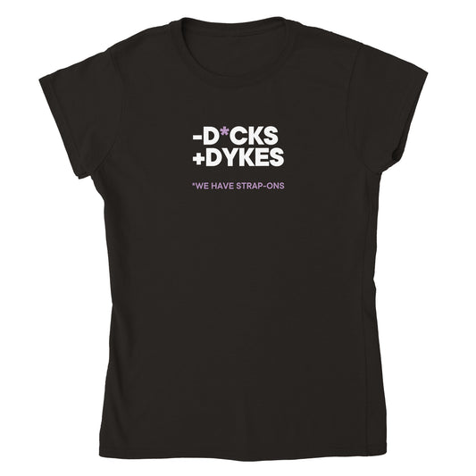 - D*cks + Dykes - Classic Womens Crewneck T-shirt