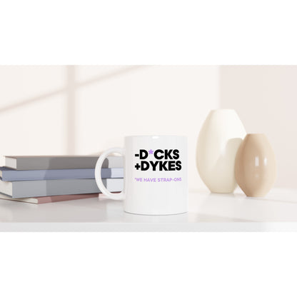 Tasse en céramique blanche de 11 oz / - D*cks + Dykes -